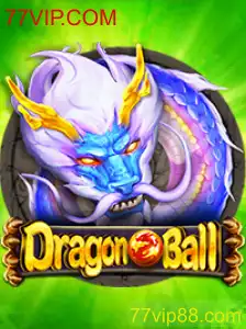 DragonBall: Aventura e Estratégia no Universo Impressionante de 77VIP.COM