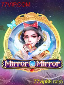 Descubra o Fascinante Mundo de MirrorMirror e os Segredos do 77VIP.COM